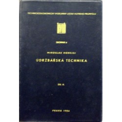 Hořejší Miroslav - Údržbářská technika díl II.