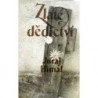 Himal Juraj - Zlaté dědictví