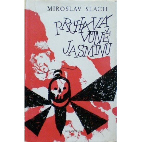 Slach Miroslav - Prchavá vůně jasmínu