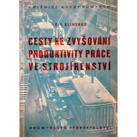 Klimenko K. I. - Cesty ke zvyšování produktivity práce ve ...