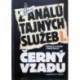 Honzík Miroslav, Řezáč Tomáš - Z análů tajných služeb I. (Černý vzadu)