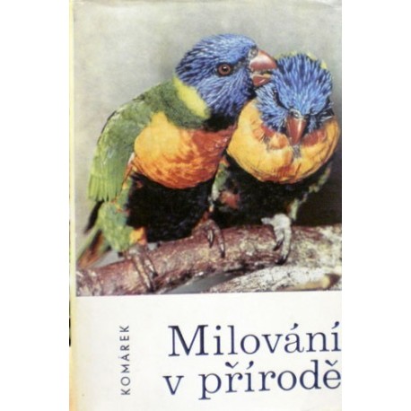 Komárek Julius - Milování v přírodě