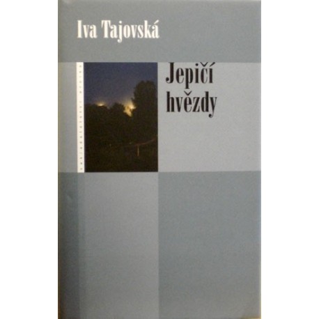 Tajovská Iva - Jepičí hvězdy