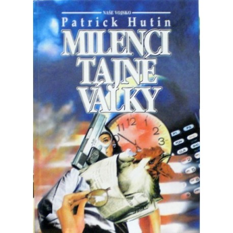 Hutin Patrick - Milenci tajné války