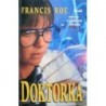 Roe Francis - Doktorka