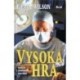 Wilson F. Paul - Vysoká hra