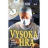 Wilson F. Paul - Vysoká hra