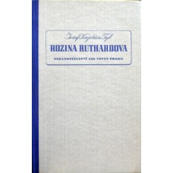 Tyl Josef Kajetán - Rozina Ruthardova