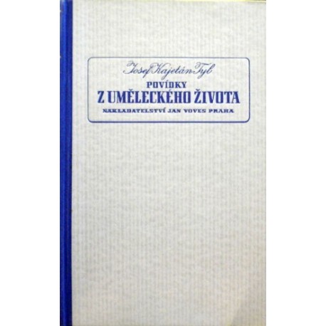 Tyl Josef Kajetán - Povídky z uměleckého života