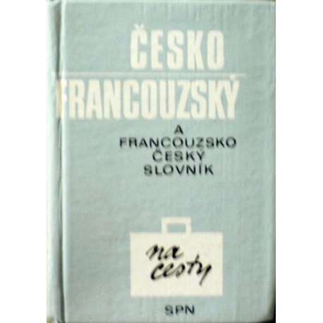 Čapková Věra - Česko - francouzský a francouzsko - český slovník