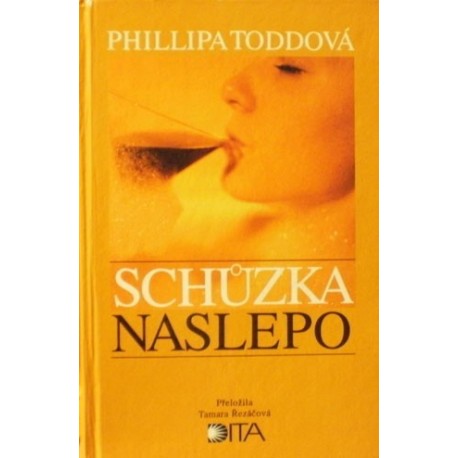 Toddová Phillipa - Schůzka naslepo