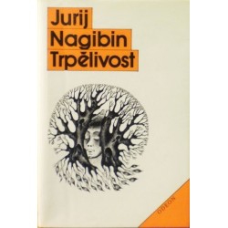 Nagibin Jurij - Trpělivost