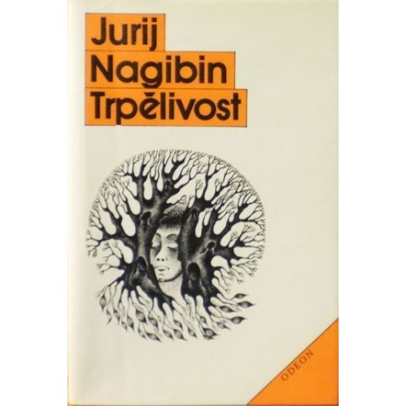 Nagibin Jurij - Trpělivost
