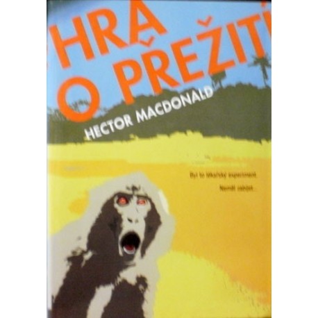 Macdonald Hector - Hra o přežití