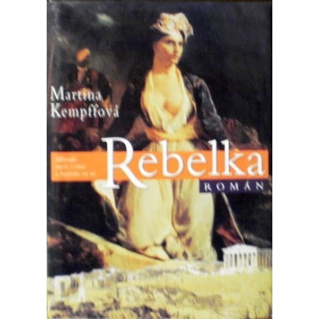 Kempffová Martina - Rebelka