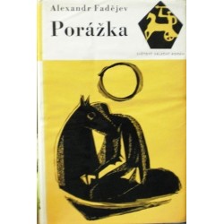 Fadějev Alexandr - Porážka