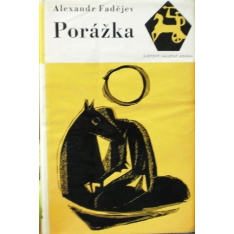 Fadějev Alexandr - Porážka