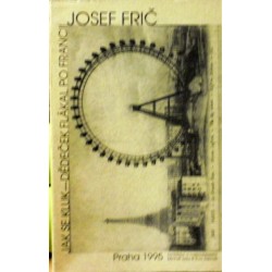 Frič Josef - Jak se kluk-dědeček flákal po Francii