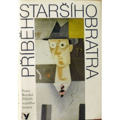 Borská Ilona - Příběh staršího bratra