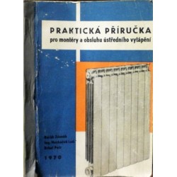 Horák Zdeněk, Macháček Ladislav, Drbal Petr - Praktická příručka pro montéry a obsluhu ...