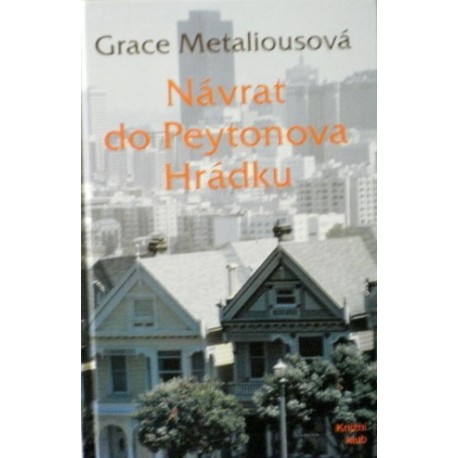 Metaliousová Grace - Návrat do Peytonova Hrádku