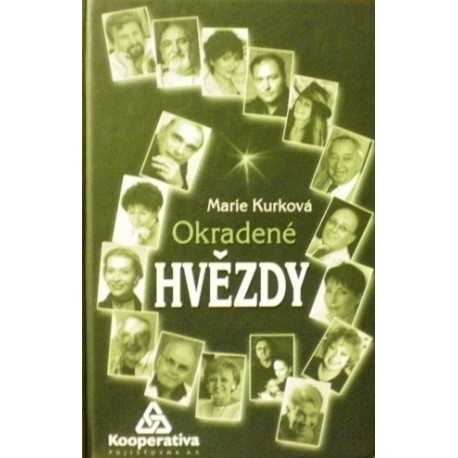 Kurková Marie - Okradené hvězdy
