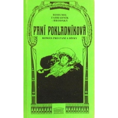 Zahradník-Brodský Bohumil - Paní pokladníková