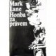 Lane Mark - Honba za právem