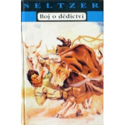 Seltzer Charles Alden - Boj o dědictví