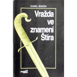 Šimon Kamil - Vražda ve znamení Štíra