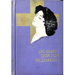 Ohnet Jiří - Doktor Neznaboh