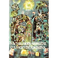 Gurgání Fachruddín - O lásce Vísy a Rámína