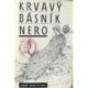 Kosztolányi Dezsó - Krvavý básník Nero