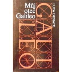 Desiato Luca - Můj otec Galileo