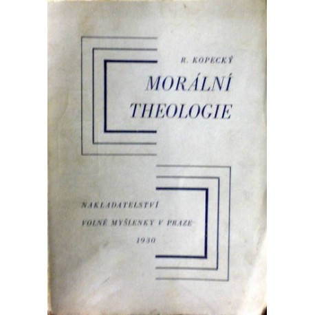 Kopecký R. - Morální theologie