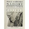 Lyman Randall - Malé a křehké nádoby