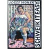 Moník Josef - Schweik It Easy