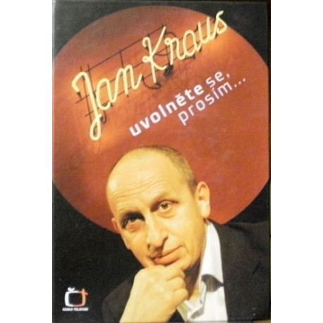 Kraus Jan - Uvolněte se, prosím...