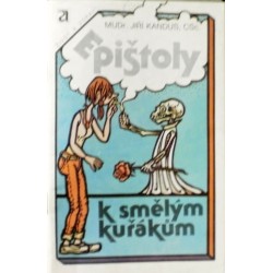 Kandus Jiří - Epištoly k smělým kuřákům