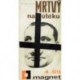 Galský Desider - Mrtvý na útěku
