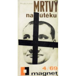 Galský Desider - Mrtvý na útěku