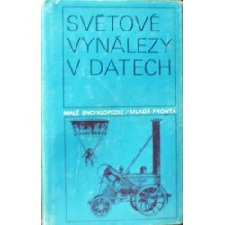 Jílek František, Kuba Josef, Jílková Jaroslava - Světové vynálezy v datech