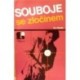 Šulig R. J. - Souboje se zločinem