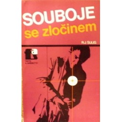 Šulig R. J. - Souboje se zločinem