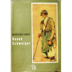Lamač Miroslav - Hanuš Schwaiger