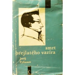 Tyňanov Jurij - Smrt brejlatého vezíra