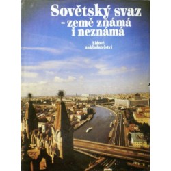 - Sovětský svaz - země známá i neznámá