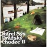 Sýs Karel - Pražský chodec II.