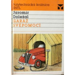 Doležal Jaromír - Garáž svépomocí