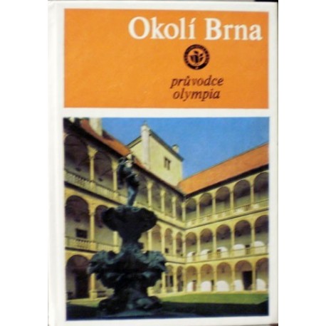 Vahala Miroslav - Okolí Brna